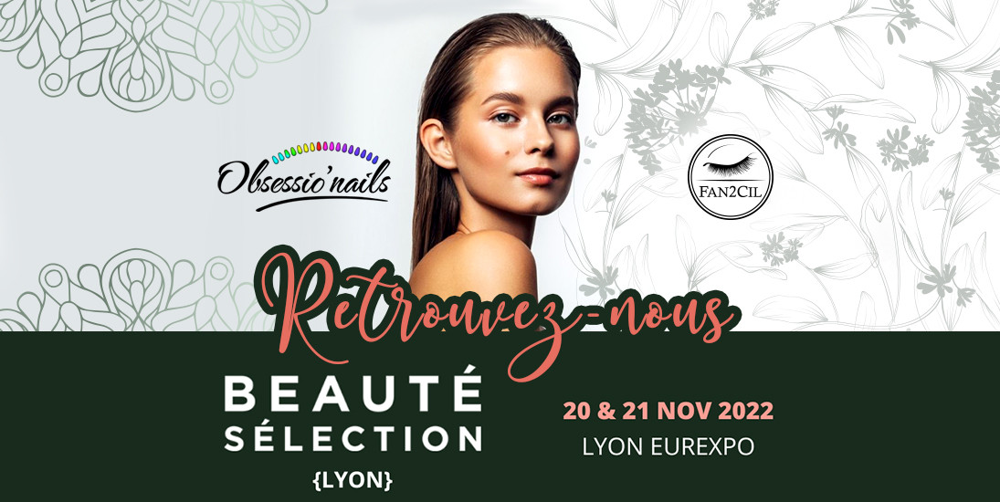 Beauté Sélection Lyon  Le Monde Des Artisans - National