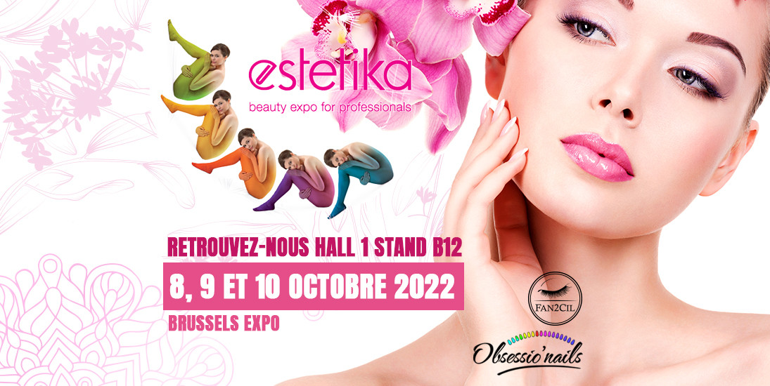 Salon Estetika Beauty Expo for professionals - Bruxelles