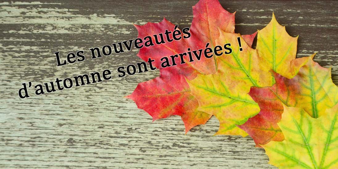 Nouveautés de l'automne 